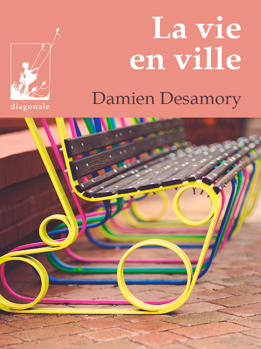 Title details for La vie en ville by Damien Desamory - Available